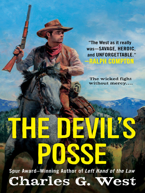 Title details for The Devil's Posse by Charles G. West - Available